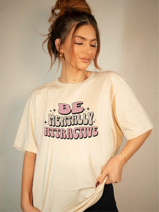 Be Mentally Attractive Graphic Softstyle Tee