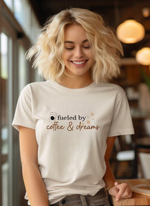 Fueled by Coffee & Dreams Graphic Tee
